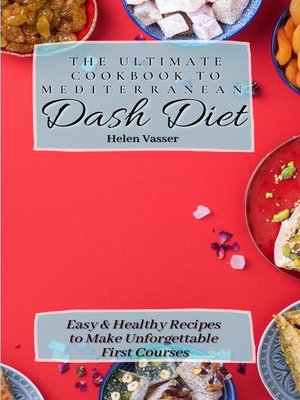 cover image of The Ultimate Cookbook to Mediterranean Dash Diet
